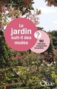 Cover Le jardin suit-il des modes ?