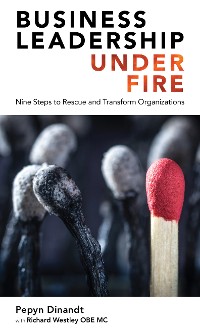 Cover Business Leadership Under Fire: Nine Steps to Rescue and Transform Organizations