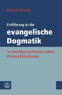Cover Einführung in die evangelische Dogmatik