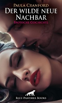 Cover Der wilde neue Nachbar | Erotische Geschichte