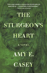 Cover The Sturgeon's Heart