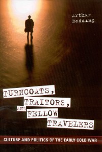 Cover Turncoats, Traitors, and Fellow Travelers