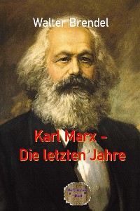 Cover Karl Marx – Die letzten Jahre