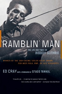 Cover Ramblin' Man: The Life and Times of Woody Guthrie