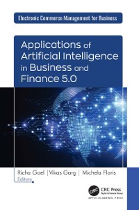 Cover Applications of Artificial Intelligence in Business and Finance 5.0