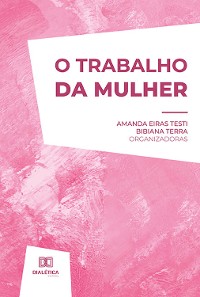 Cover O trabalho da mulher