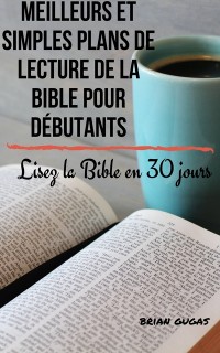 Cover Meilleurs et simples plans de lecture de la Bible pour débutants