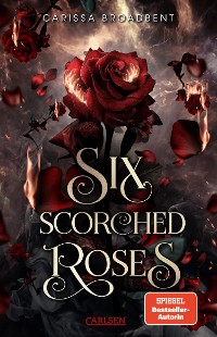 Cover Six Scorched Roses (Crowns of Nyaxia)