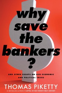 Cover Why Save the Bankers?