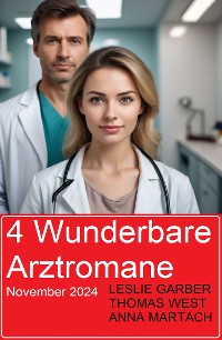 Cover 4 Wunderbare Arztromane November 2024