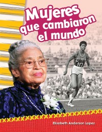 Cover Mujeres que cambiaron el mundo (Women Who Changed the World)