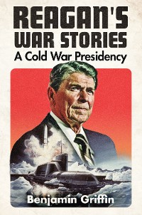 Cover Reagan's War Stories