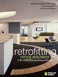 Cover Retrofitting Office Buildings to Be Green and Energy-Efficient
