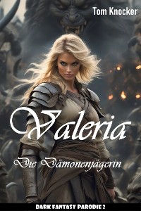 Cover Valeria die Dämonenjägerin