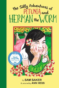 Cover The Silly Adventures of Petunia and Herman the Worm