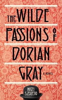Cover Wilde Passions of Dorian Gray