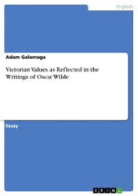 Cover Victorian Values as Reflected in the Writings of Oscar Wilde