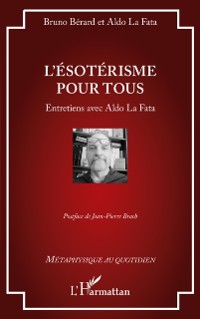 Cover L'esoterisme pour tous : Entretiens avec Aldo La Fata