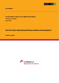Cover How Far Does Advertising Influence Human Consumption?