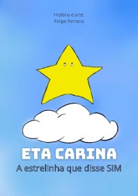 Cover Eta Carina: A estrelinha que disse SIM