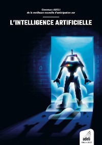 Cover Concours ADELI de la meilleure nouvelle d'anticipation sur l'intelligence artificielle