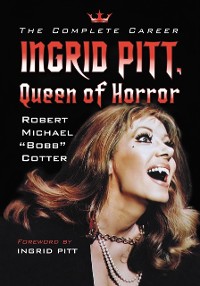 Cover Ingrid Pitt, Queen of Horror