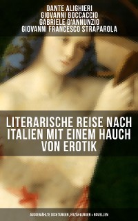 Cover Literarische Reise nach Italien mit einem Hauch von Erotik