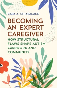 Cover Becoming an Expert Caregiver