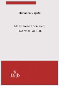 Cover Gli Interessi (non solo) Finanziari dell´UE