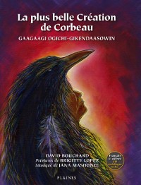 Cover La plus belle Création de Corbeau