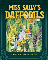 Cover Miss Sally's Daffodils