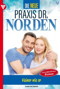 Cover Die neue Praxis Dr. Norden 42 – Arztserie