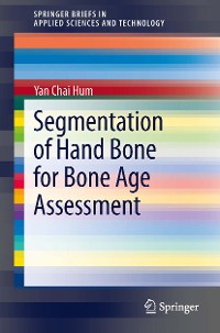 Cover Segmentation of Hand Bone for Bone Age Assessment