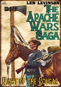 Cover Apache Wars Saga #6: Night of the Cougar