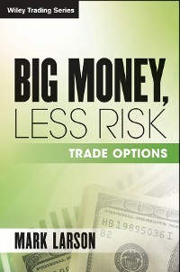 Cover Big Money, Less Risk