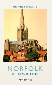 Cover The King''s England: Norfolk