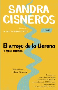 Cover El arroyo de la Llorona y otros cuentos