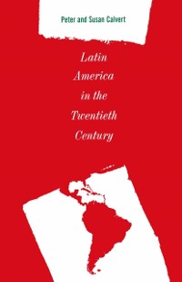 Cover Latin America in the Twentieth Century