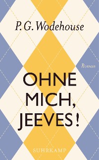 Cover Ohne mich, Jeeves!
