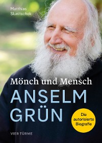 Cover Mönch und Mensch: Anselm Grün