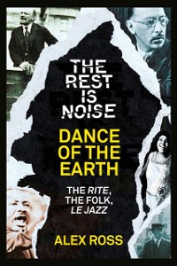 Cover Rest Is Noise Series: Dance of the Earth