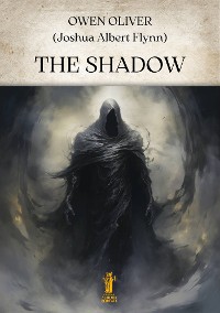 Cover The Shadow. A Story of a Future Day