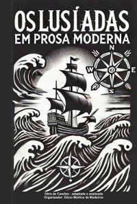 Cover Os Lusíadas Em Prosa Moderna