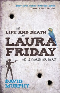Cover Life and Death of Laura Friday