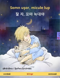 Cover Somn uşor, micule lup – 잘 자, 꼬마 늑대야 (română – coreeană)