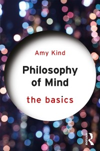 Cover Philosophy of Mind: The Basics