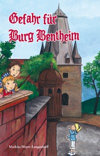 Cover Gefahr für Burg Bentheim