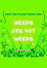 Cover Weeds are not Weeds