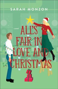 Cover All's Fair in Love and Christmas