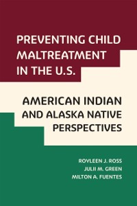 Cover Preventing Child Maltreatment in the U.S.